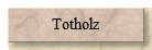Totholz